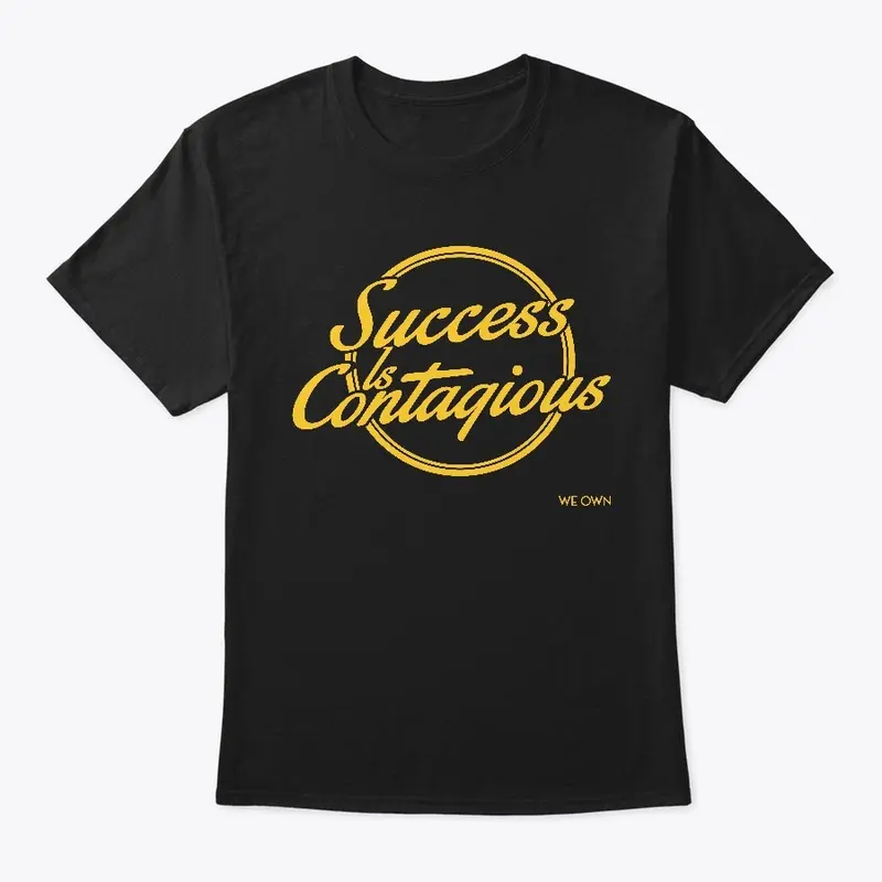 Success Is Contagious (various colors)