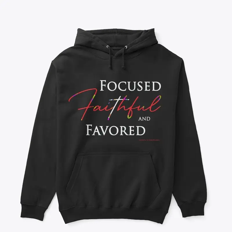 Focused Faithful and Favored - Red