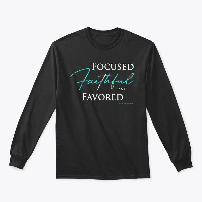 Focused Faithful and Favored - Aqua